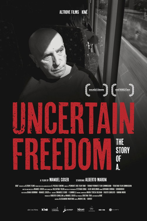 Uncertain freedom: the story of A. poster