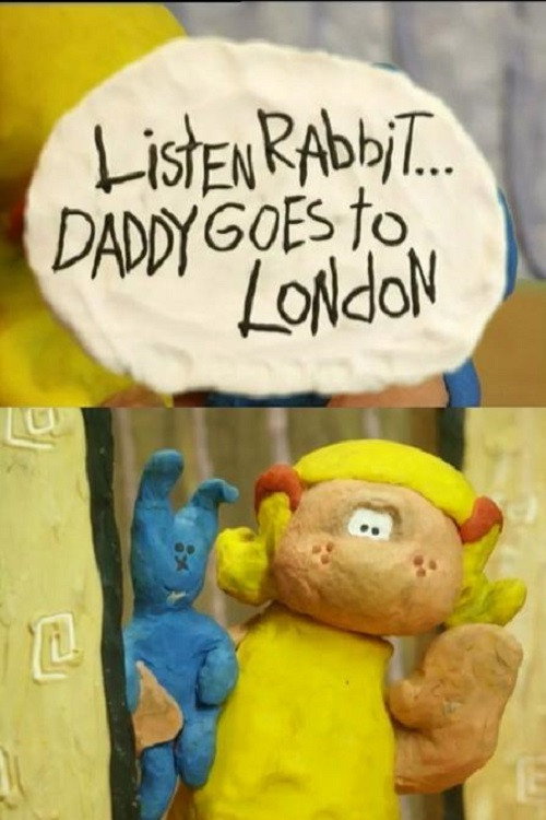 Listen, Rabbit... Daddy goes to London poster