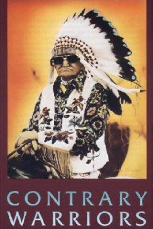Contrary Warriors: A Film of the Crow Tribe poster