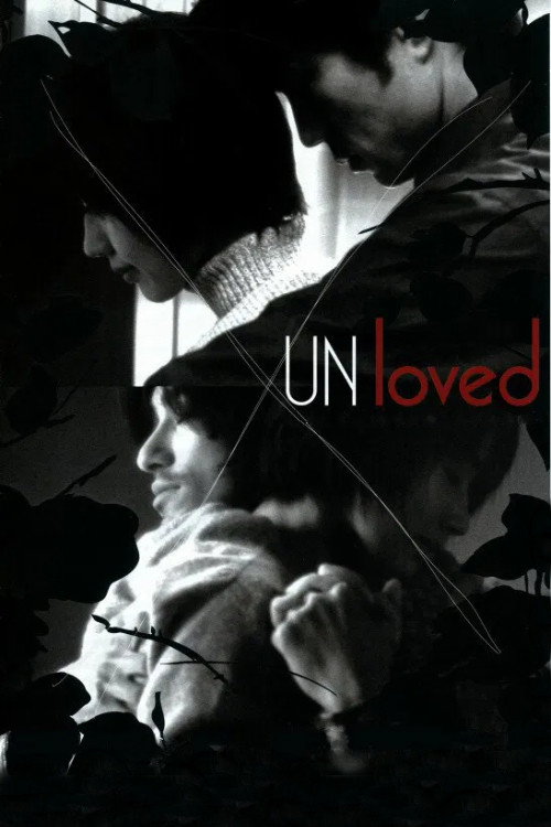 Unloved poster