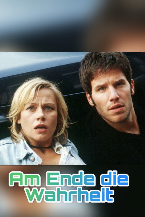 Am Ende die Wahrheit poster