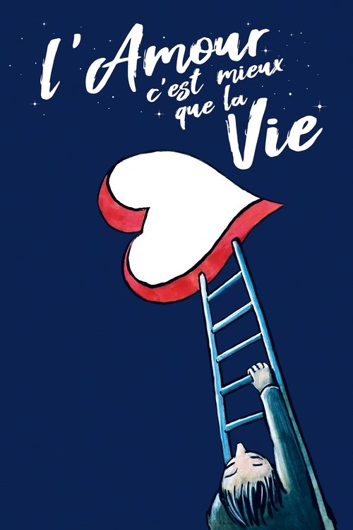 Love Is Better Than Life poster