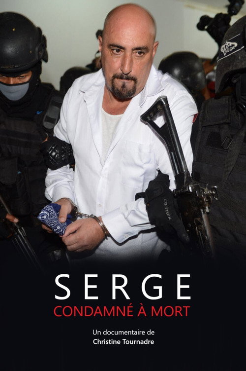 Serge, condamné à mort poster