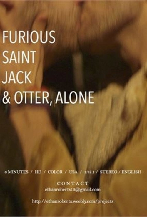 Furious Saint Jack & Otter, Alone poster