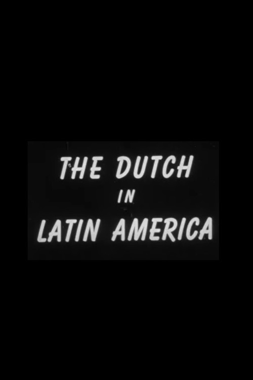 The Dutch in Latin America poster