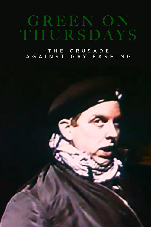 Green on Thursdays: The Crusade Against Gay-Bashing poster