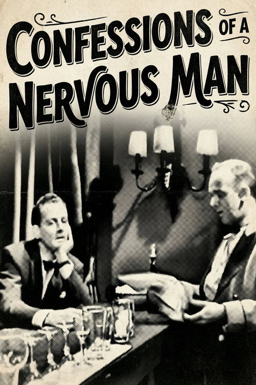 Confessions of a Nervous Man poster