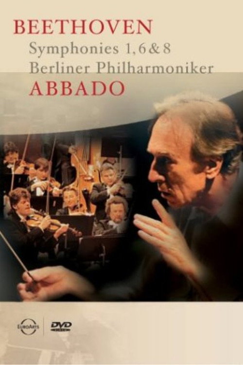 Abbado - Beethoven: Symphonies 1, 6 & 8 poster
