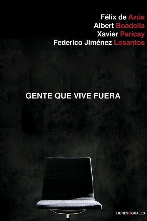 Gente que vive fuera poster