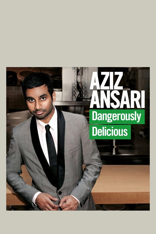 Aziz Ansari: Dangerously Delicious poster