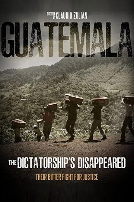 Guatemala: the dictatorship's disappeared poster