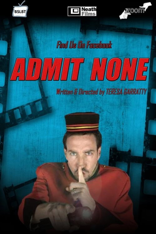 Admit None poster