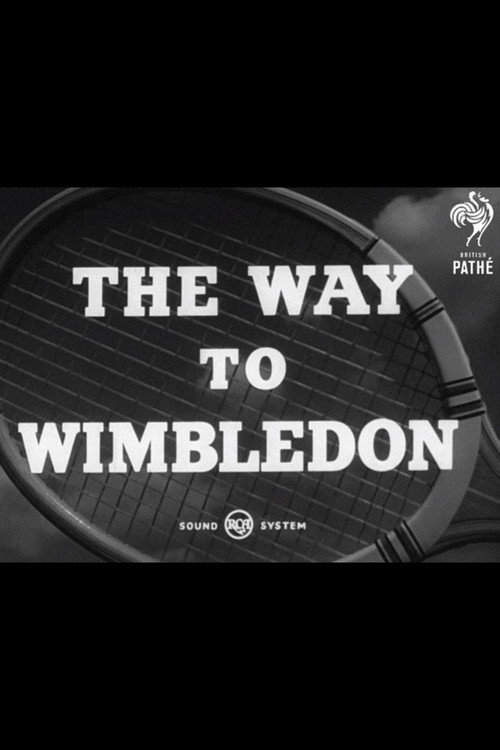 The Way to Wimbledon poster