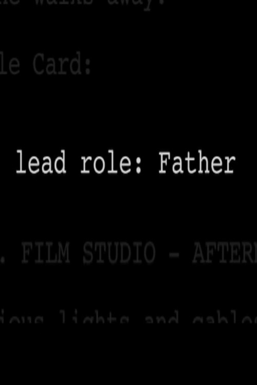 Lead Role: Father poster