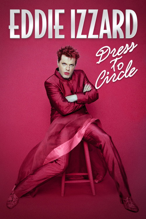 Eddie Izzard: Dress to Circle poster