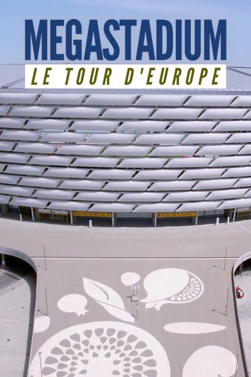 Megastadium: Le Tour d'Europe poster