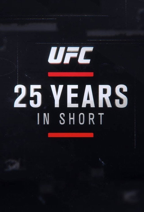 UFC: 25 Years In Short poster