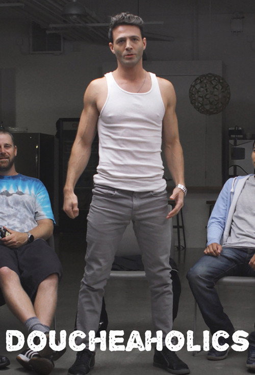 Doucheaholics poster