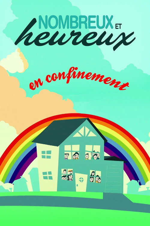 Nombreux et heureux en confinement poster