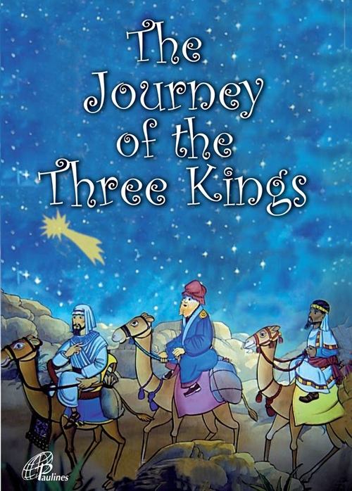 The Journey of the Three Kings's poster