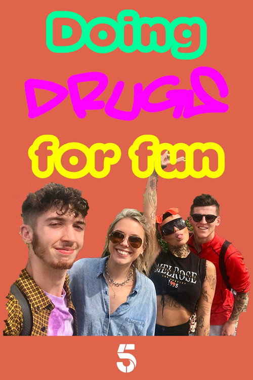 Doing Drugs for Fun poster