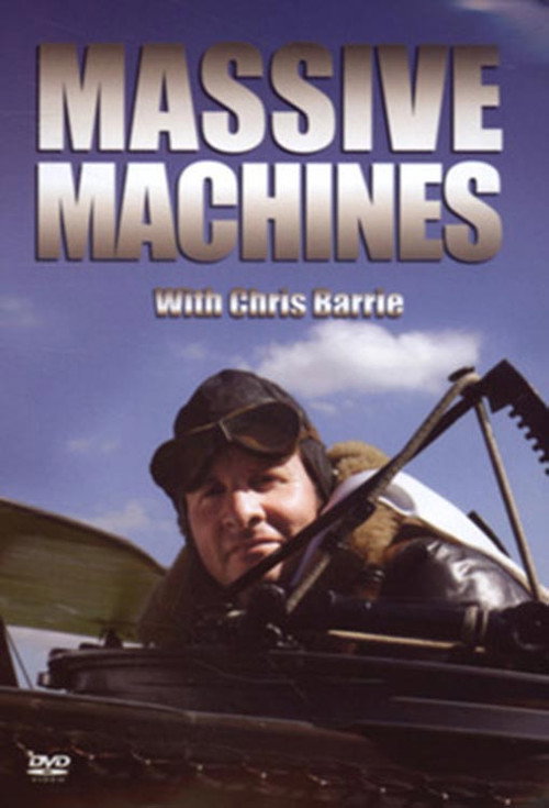 Chris Barrie's Massive Machines poster