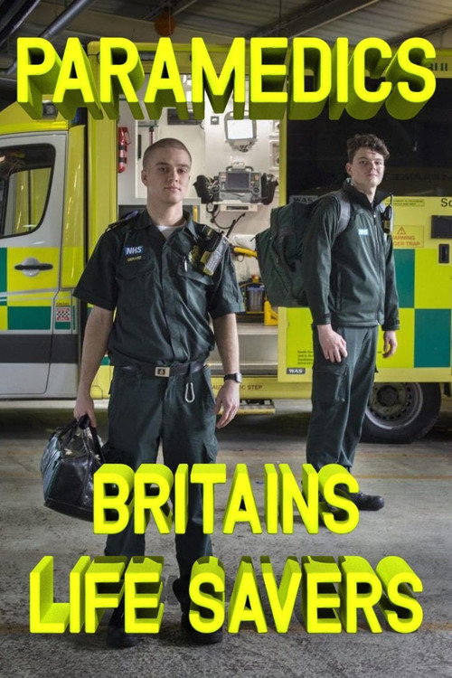 Paramedics: Britain's Lifesavers poster