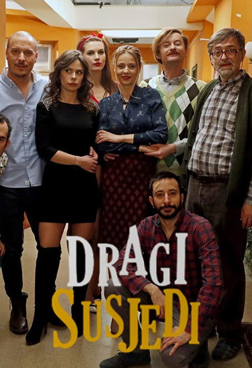 Dragi susjedi poster