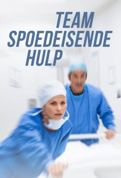 Team Spoedeisende Hulp poster
