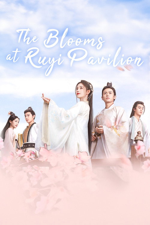 The Blooms at Ruyi Pavilion poster