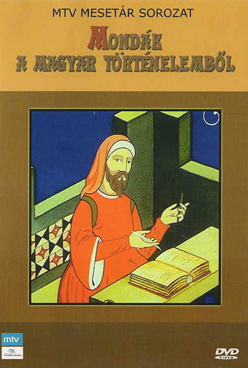 Mondák a magyar történelemből poster