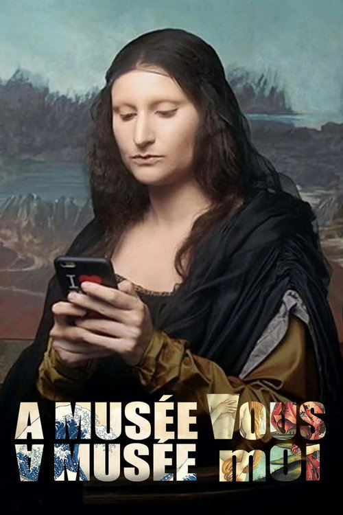 A Musée Vous, A Musée Moi poster