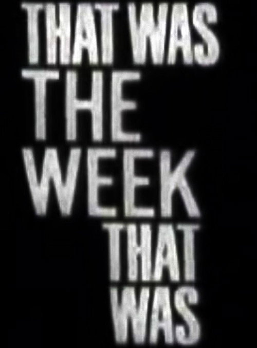 That Was the Week That Was poster