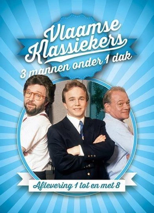 Drie Mannen Onder Één Dak poster