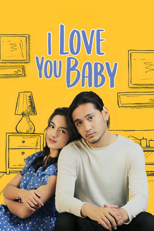 I Love You Baby poster