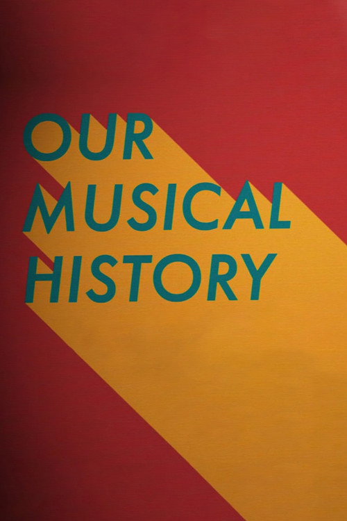 Our Musical History poster