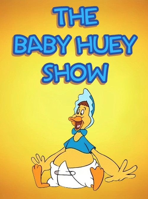 The Baby Huey Show poster