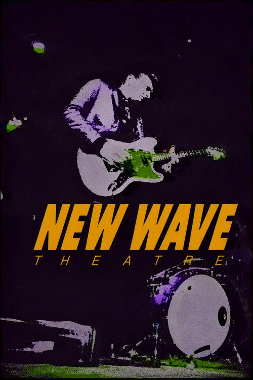 New Wave Theatre poster