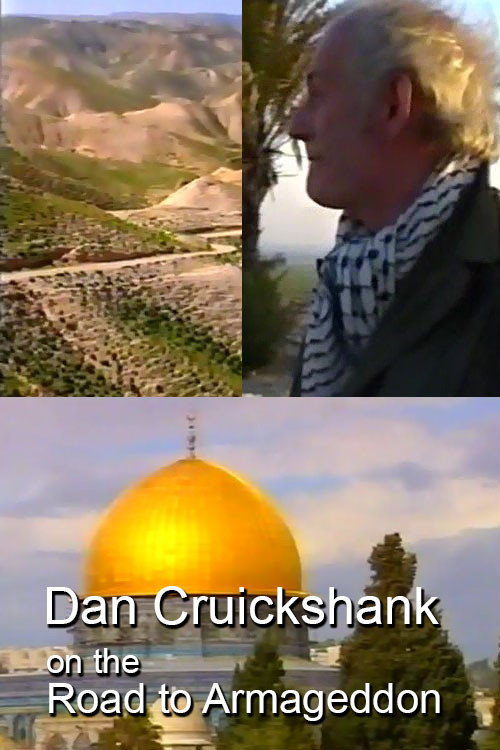 Dan Cruickshank On The Road To Armageddon poster