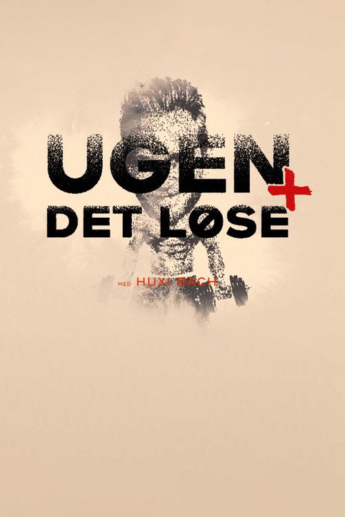 Ugen plus det løse med Huxi Bach poster