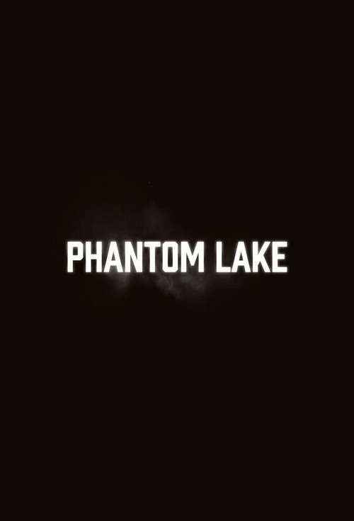 Phantom Lake poster