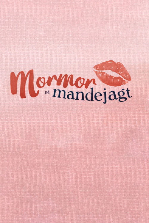 Mormor på mandejagt poster