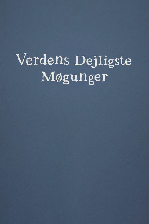 Verdens dejligste møgunger poster