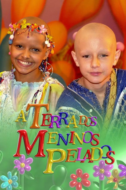 A Terra dos Meninos Pelados poster