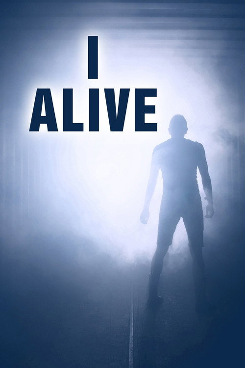 I Alive poster