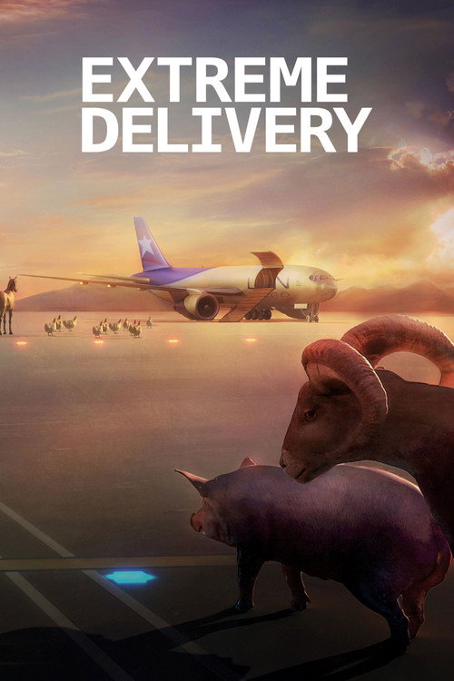 Extreme Delivery poster