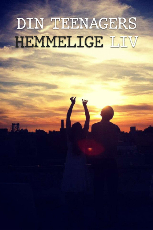 Din teenagers hemmelige liv poster