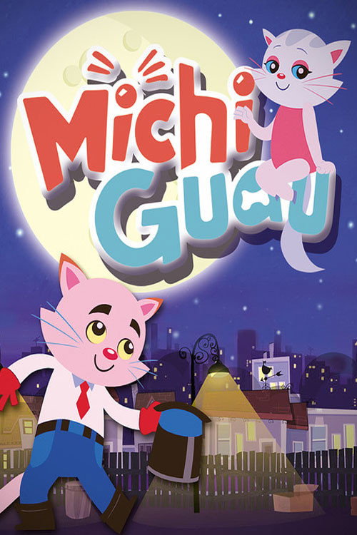 Michi-Guau poster