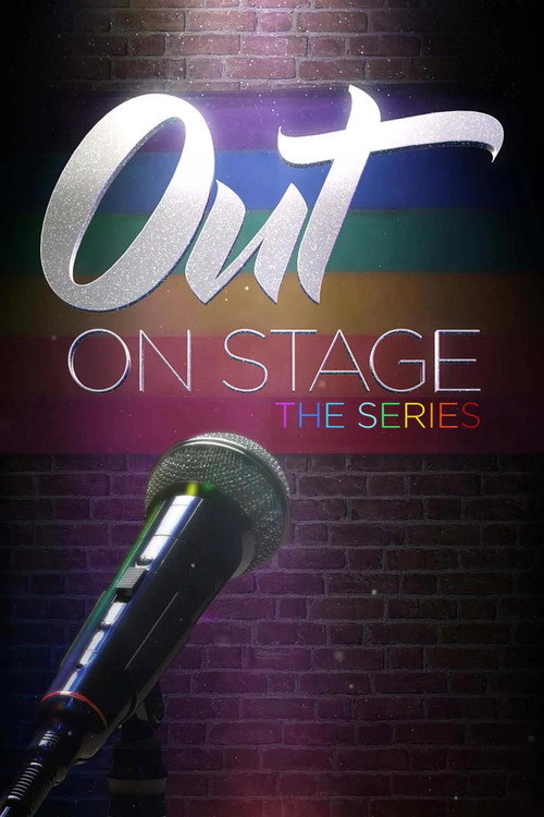 OUT On Stage [The Series] poster