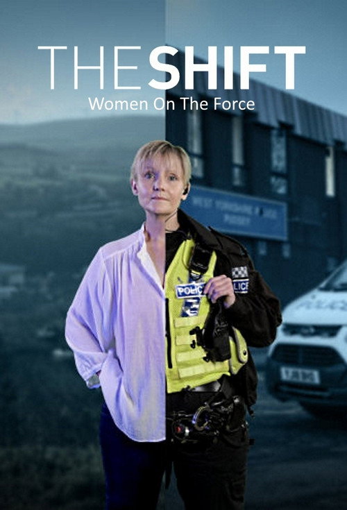 The Shift: Women On The Force poster